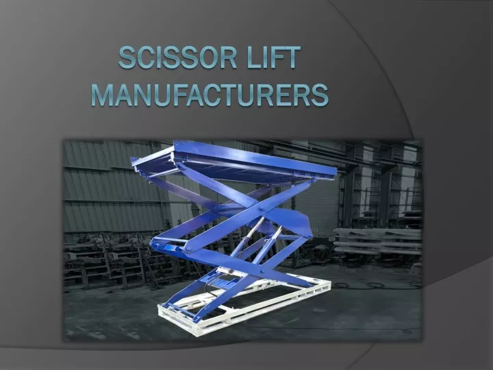 s cissor lift manufacturers