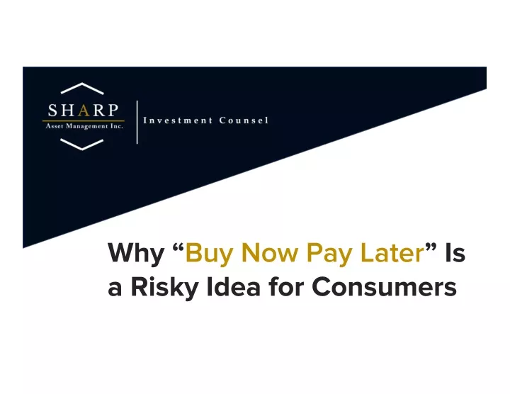 why buy now pay later is a risky idea