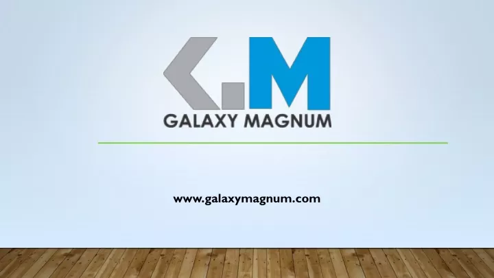 www galaxymagnum com