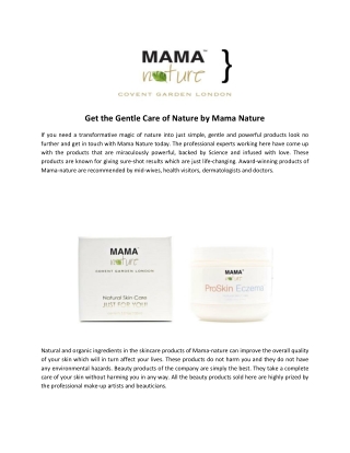 Get the Gentle Care of Nature by Mama Nature