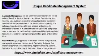unique candidate management system