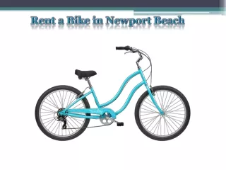 Rent a Bike in Newport Beach