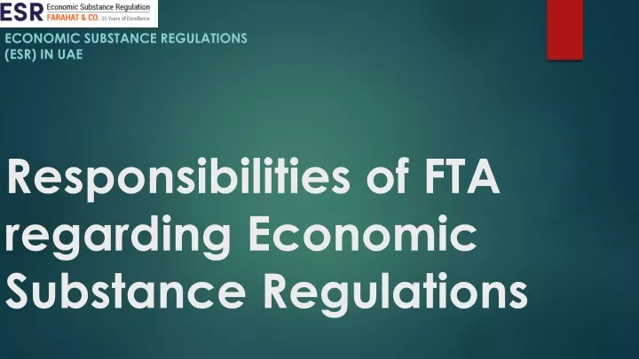 responsibilities of fta regarding economic substance regulations