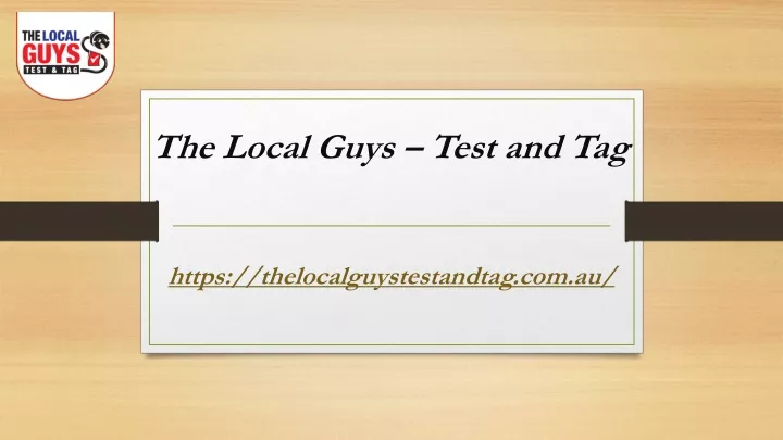 the local guys test and tag