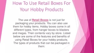 How To Use Retail Boxes For Your Hobby