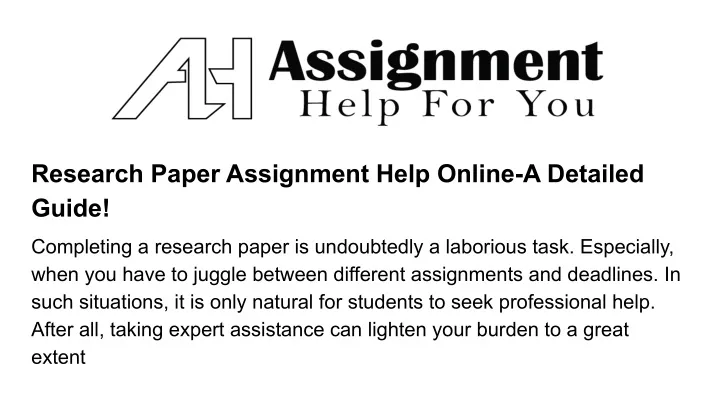 research paper assignment help online a detailed