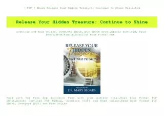{ PDF } Ebook Release Your Hidden Treasure Continue to Shine Unlimited