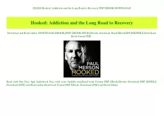 [Pdf]$$ Hooked Addiction and the Long Road to Recovery PDF EBOOK DOWNLOAD