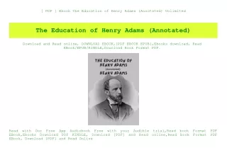 [ PDF ] Ebook The Education of Henry Adams (Annotated) Unlimited
