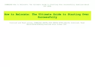 DOWNLOAD How to Relocate The Ultimate Guide to Starting Over Successfully download ebook PDF EPUB