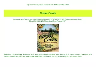 {epub download} Cross Creek #P.D.F. FREE DOWNLOAD^