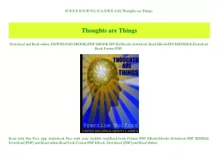 [F.R.E.E D.O.W.N.L.O.A.D R.E.A.D] Thoughts are Things (READ PDF EBOOK)