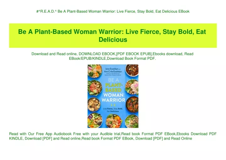 r e a d be a plant based woman warrior live