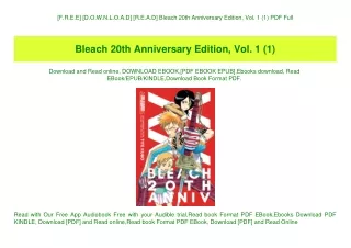 [F.R.E.E] [D.O.W.N.L.O.A.D] [R.E.A.D] Bleach 20th Anniversary Edition  Vol. 1 (1) PDF Full