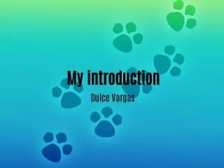my introduction dulce vargas