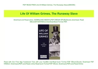 PDF READ FREE Life Of William Grimes  The Runaway Slave [EBOOK]