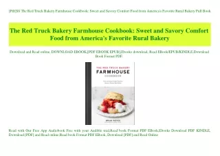 [Pdf]$$ The Red Truck Bakery Farmhouse Cookbook Sweet and Savory Comfort Food from America's Favorite Rural Bakery Full