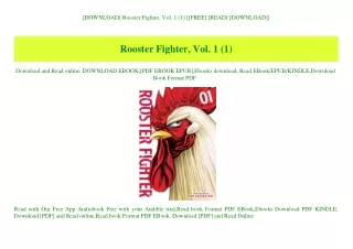 [DOWNLOAD] Rooster Fighter  Vol. 1 (1) [[FREE] [READ] [DOWNLOAD]]