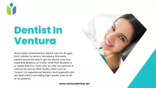 Professional Dentist In Ventura Nearby You - Ventura Dentist