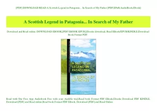 [PDF] DOWNLOAD READ A Scottish Legend in Patagonia... In Search of My Father [PDF EPuB AudioBook Ebook]