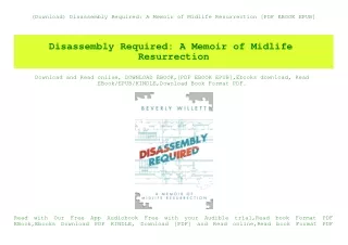 (Download) Disassembly Required A Memoir of Midlife Resurrection [PDF EBOOK EPUB]