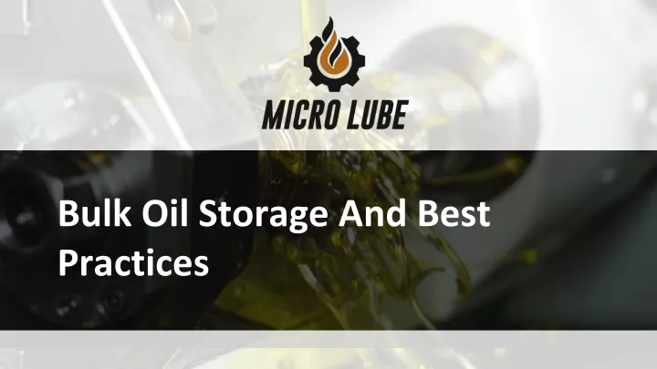 bulk oil storage and best practices