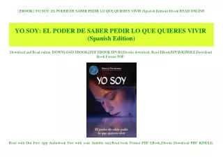 {EBOOK} YO SOY EL PODER DE SABER PEDIR LO QUE QUIERES VIVIR (Spanish Edition) Ebook READ ONLINE