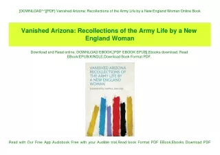 [DOWNLOAD^^][PDF] Vanished Arizona Recollections of the Army Life by a New England Woman Online Book