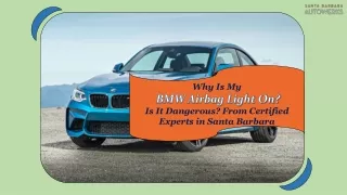 Why Is My BMW Airbag Light On-Is It Dangerous-From Certified Experts in Santa Barbara