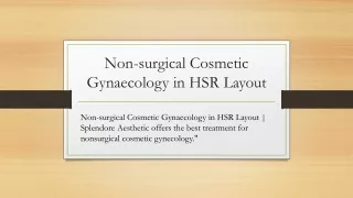 Non-surgical Cosmetic Gynaecology in HSR Layout | Splendore Aesthetic