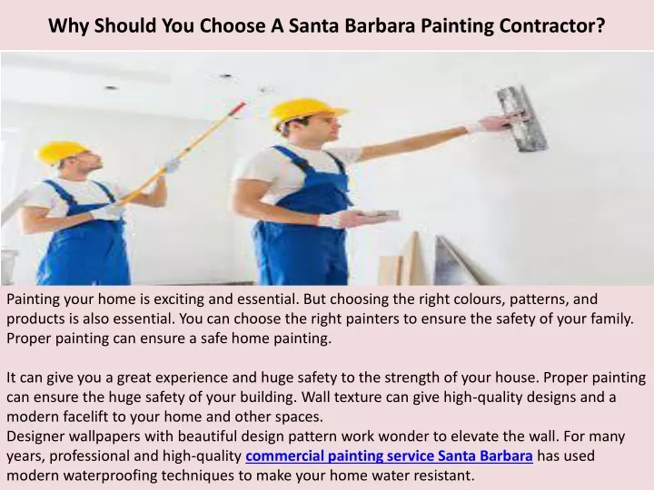 why should you choose a santa barbara painting contractor