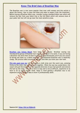 know the brief uses of brazilian wax
