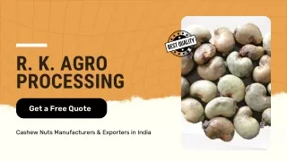 Leading Raw Cashew Nuts Suppliers & Manufacturers in India