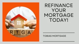 Refinance Your Mortgage Today!
