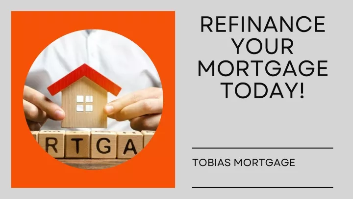 refinance your mortgage today