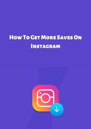 how to get more saves on instagram