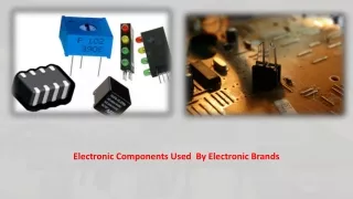electronic components used by electronic brands