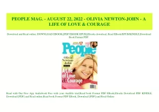 (READ)^ PEOPLE MAG. - AUGUST 22  2022 - OLIVIA NEWTON-JOHN - A LIFE OF LOVE & COURAGE [EBOOK PDF]