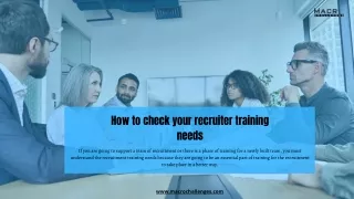 How to check your recruiter training needs
