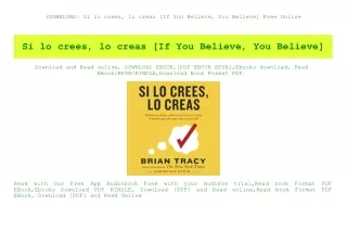 {DOWNLOAD} Si lo crees  lo creas [If You Believe  You Believe] Free Online