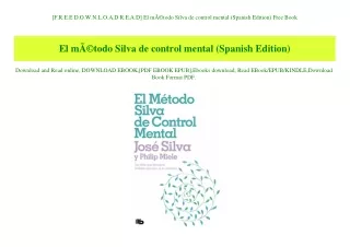[F.R.E.E D.O.W.N.L.O.A.D R.E.A.D] El mÃƒÂ©todo Silva de control mental (Spanish Edition) Free Book