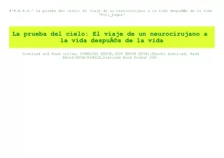 #^R.E.A.D.^ La prueba del cielo El viaje de un neurocirujano a la vida despuÃƒÂ©s de la vida 'Full_Pages'