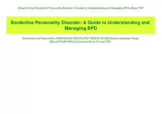 {Read Online} Borderline Personality Disorder A Guide to Understanding and Managing BPD eBook PDF