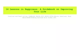 (READ-PDF!) 14 Lessons in Happiness A Guidebook on Improving Your Life (DOWNLOAD E.B.O.O.K.^)