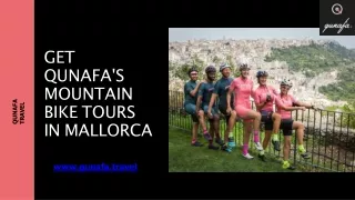 Get Mountain Bike tours in Mallorca by Qunafa