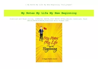 ^DOWNLOAD-PDF) My Notes My Life My New Beginning 'Full_Pages'