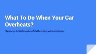 What To Do When Your Car Overheats