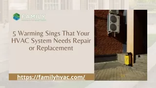 5 Warming Sings That Your HVAC System Needs Repair or Replacement