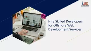 Hire Skilled Developers for Offshore Web Development Services