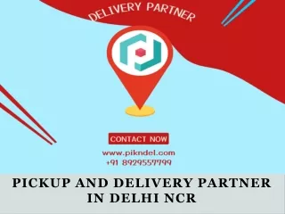 Pickup and Delivery partner in Delhi NCR